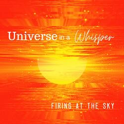 Universe In A Whisper