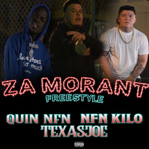 Za Morant Freestyle (feat. Quin NFN & NFN Kilo)