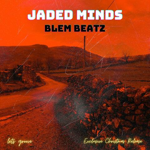 JADED MINDS