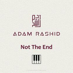 Not The End