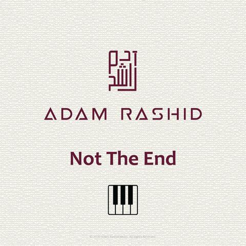 Not The End
