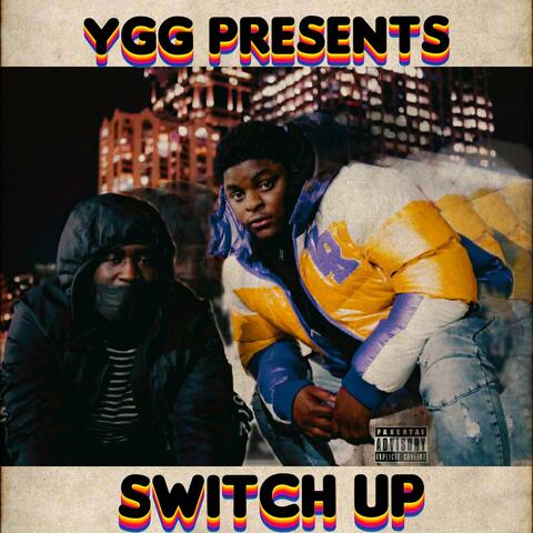 YGG Switch Up