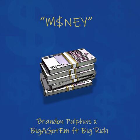 M$nEY (feat. Big Rich)