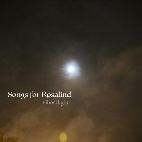 Songs for Rosalind