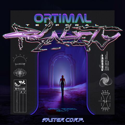 Optimal Temporal Reality
