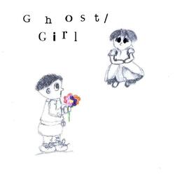 Ghost/Girl (feat. Bella Garcia)