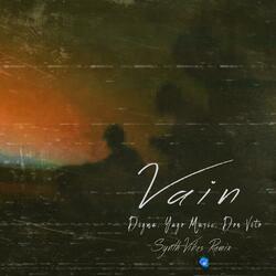 Vain