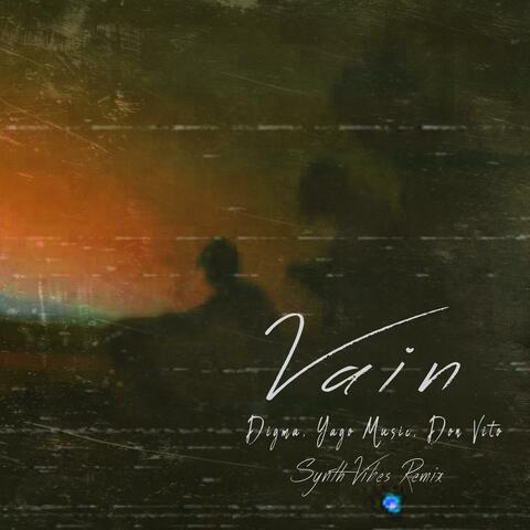 Vain
