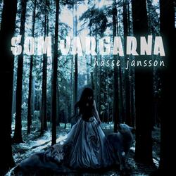 Som vargarna