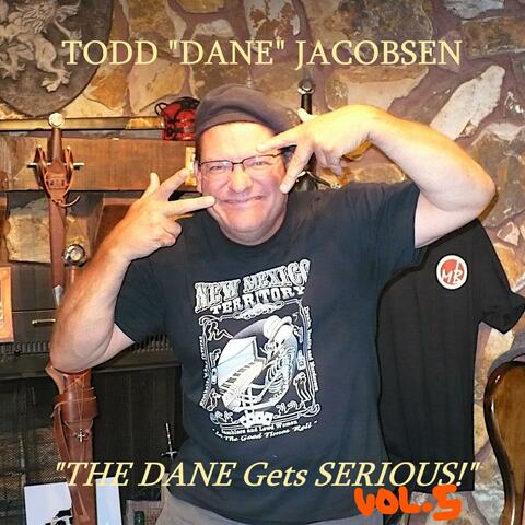 "The Dane Gets Serious" (1981-2016), Vol. 5