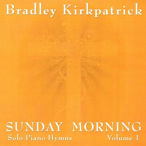 Sunday Morning Piano Hymns Volume 1