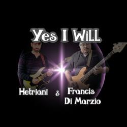 Yes I Will (feat. Hetriani)