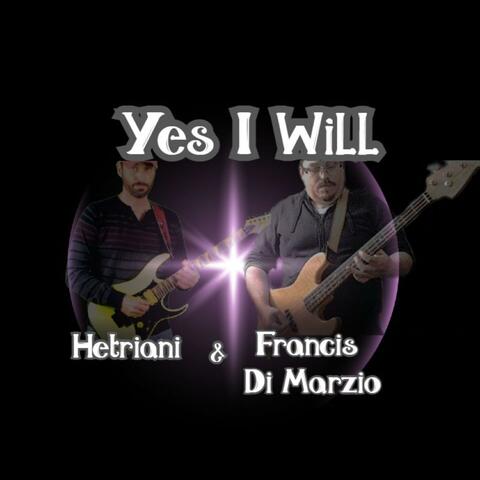 Yes I Will (feat. Hetriani)