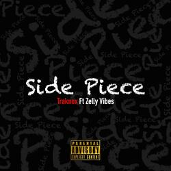 Side Piece (feat. Zelly Vibes)