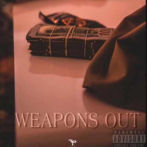 Weapons Out