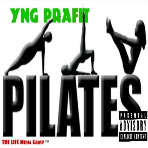 Pilates (feat. Yng Prafit)