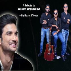 Tum Na Rahe " Emotional tribute to Sushant Singh Rajput by "Beats&Tones