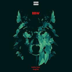 BBW (feat. KingTRE)