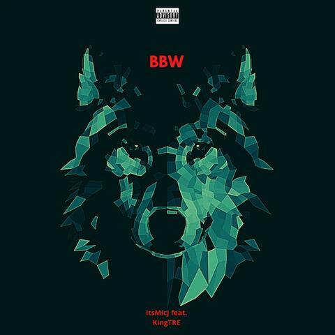 BBW (feat. KingTRE)