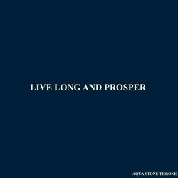 Live Long and Prosper