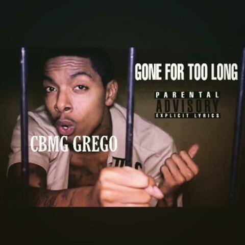 Gone For Too Long