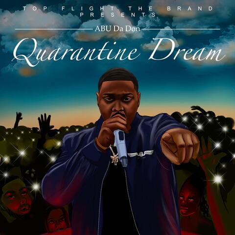 Quarantine Dream