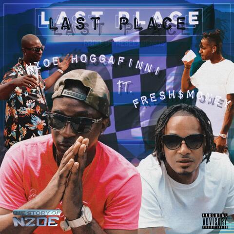 Last Place (feat. fresh money$)