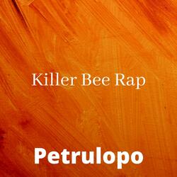 Killer Bee Rap
