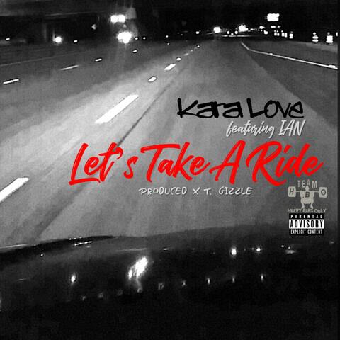 Let's Take A Ride (feat. IAN)