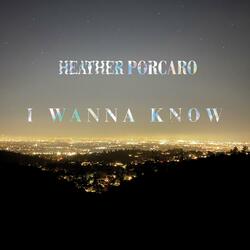 I Wanna Know
