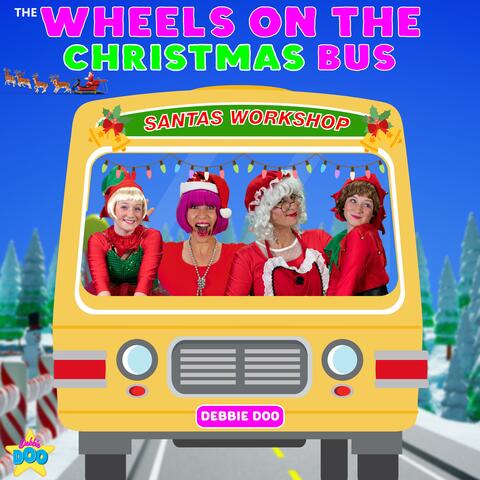 The Wheels On The Christmas Bus