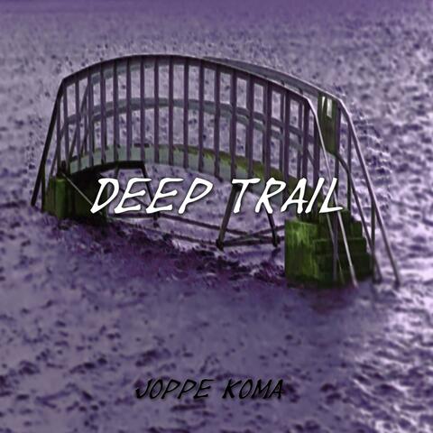 Deep Trail