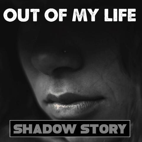 Out of my Life