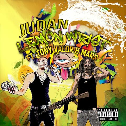 Lemon Wrist (feat. Tony Valor & Mars)