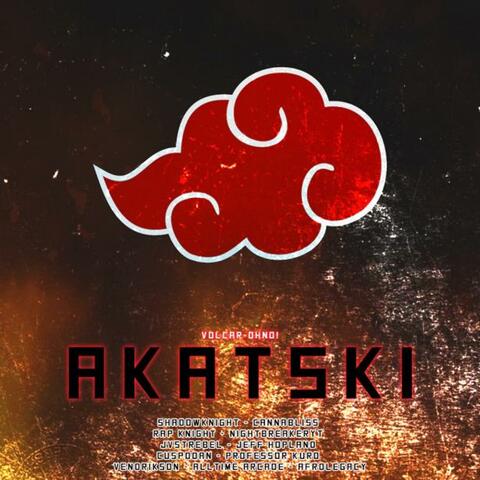 Akatsuki Cypher (feat. Shadowknight, Cannabliss, RAPKNIGHT, Nightbreakeryt, Jvst Rebel, Jeff Hopland, Cuspodan, Professor Kuro, Vendrikson, Alltime Arcade & AfroLegacy)