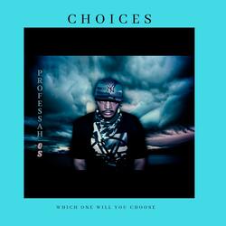 CHOICES