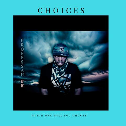 CHOICES