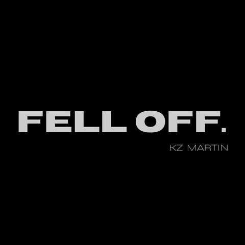 Fell Off (Still That Bitch)