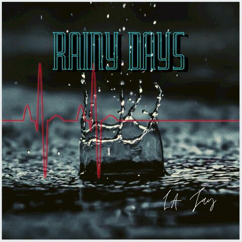 Rainy Days