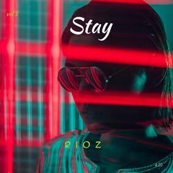 Stay