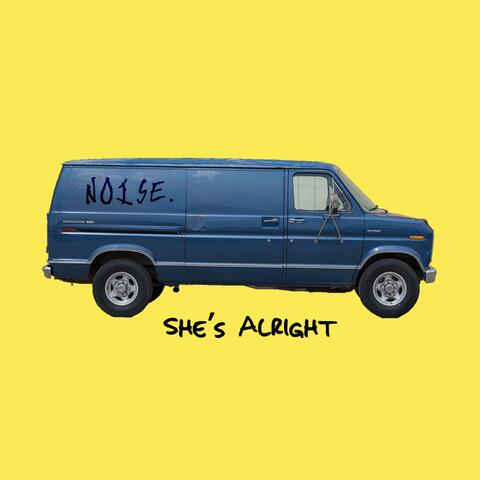 She's Alright.