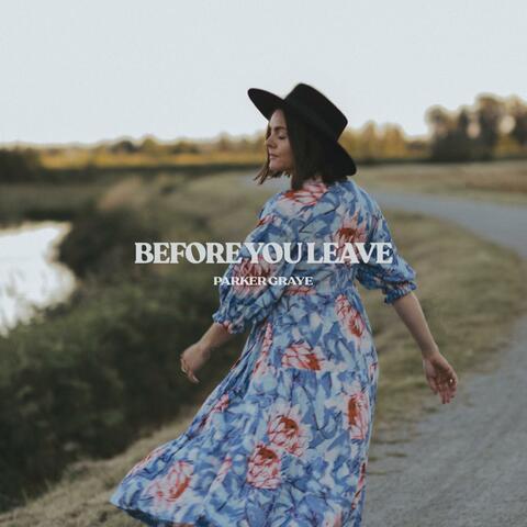 Before You Leave