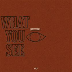 TELL ME WHAT U SEE