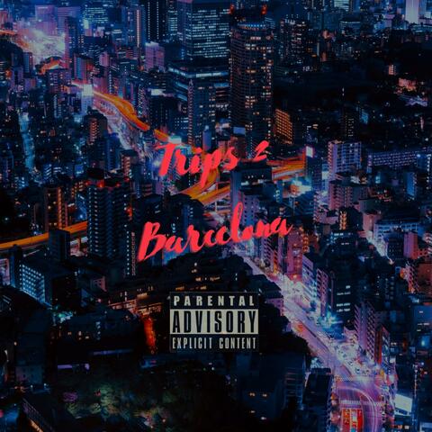 Trips 2 Barcelona