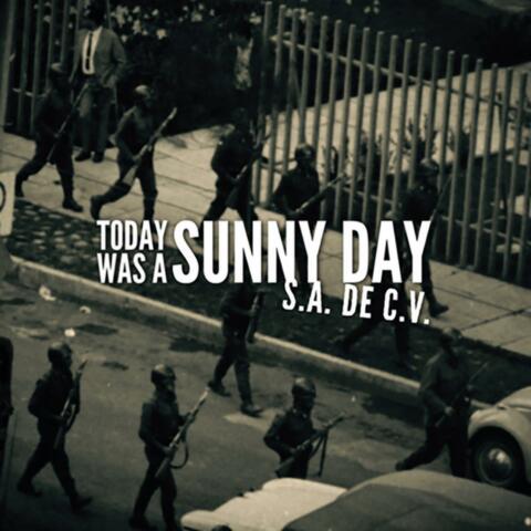 Today Was a Sunny Day