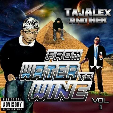 From Water to Wine, Vol. 1