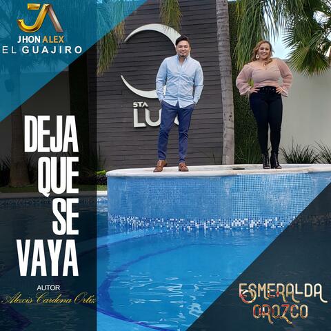 Deja Que Se Vaya
