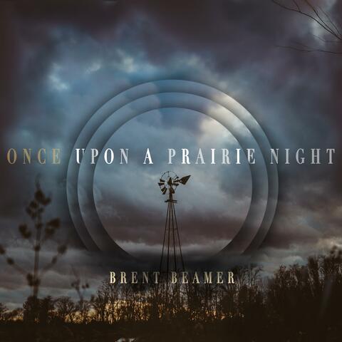 Once Upon a Prairie Night