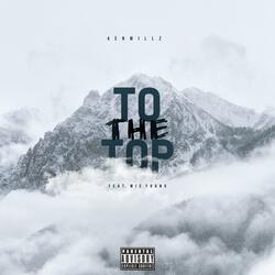 To The Top (feat. Mic Young)