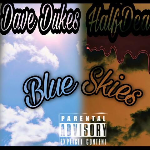 Blue Skies (feat. Dave Dukes)